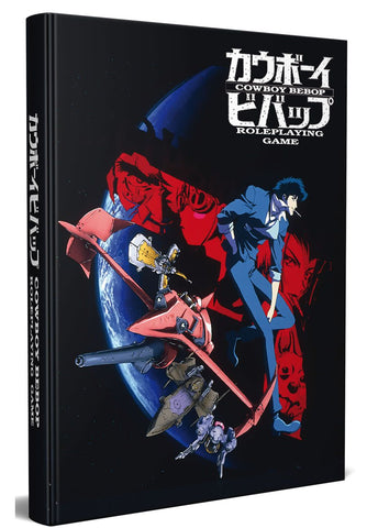 COWBOY BEBOP RPG CORE RULEBOOK HC