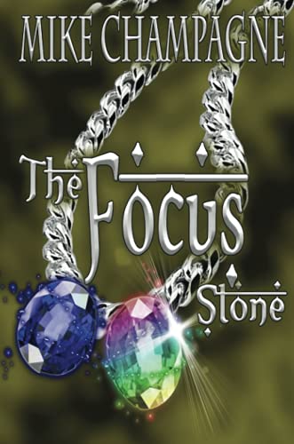 Stones of Mana Saga: The Focus Stone (PB)