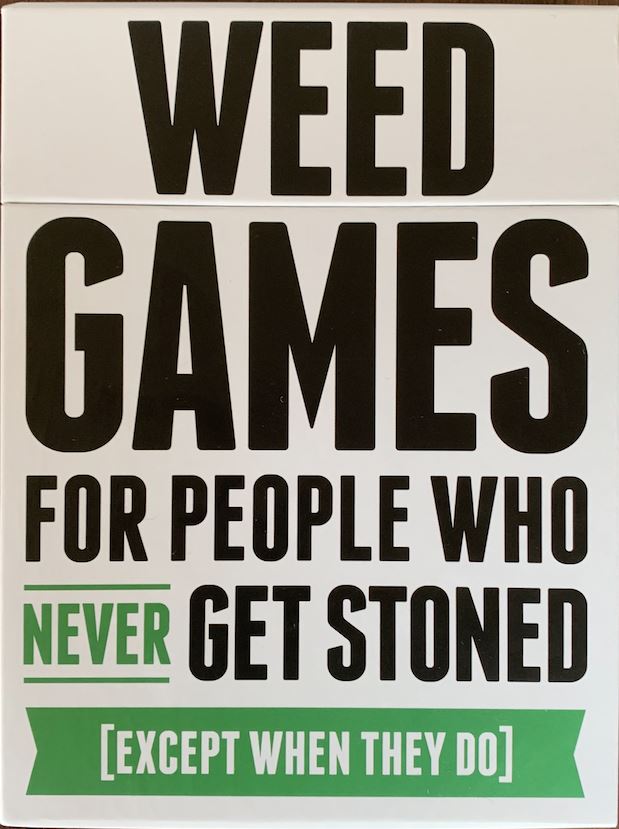 Weed Games: For People Who Never Get Stoned (Except When They Do)